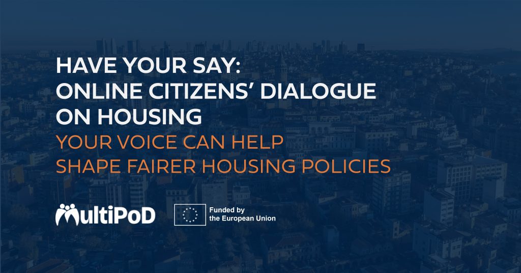 🏠 Have Your Say: Online Citizens’ Dialogue on Housing